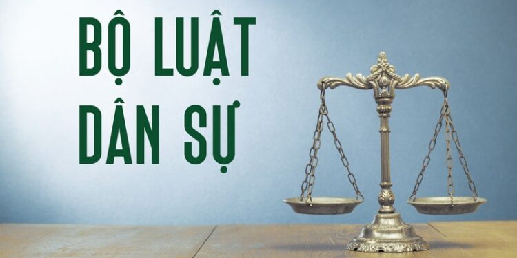 Luật dân sự là một trong những bộ luật quan trọng nhất